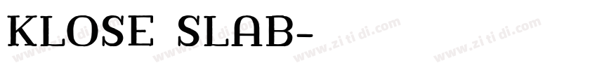 klose slab字体转换